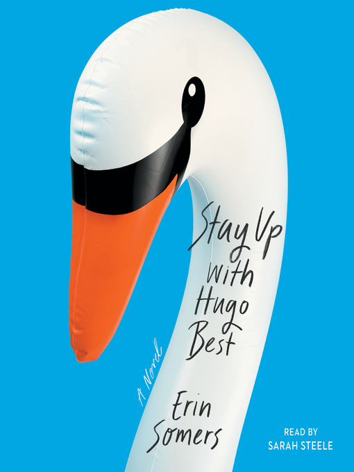 Title details for Stay Up with Hugo Best by Erin Somers - Available